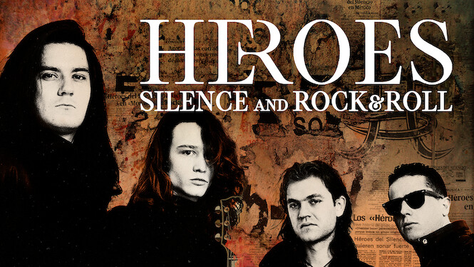 Héroes: Silencio y rock & roll