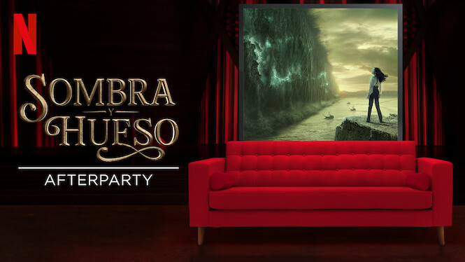 Sombra y hueso - Afterparty